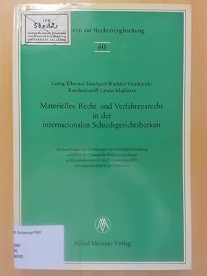 Image du vendeur pour Materielles Recht und Verfahrensrecht in der internationalen Schiedsgerichtsbarkeit. Verhandlungen der Fachgruppe fr Grundlagenforschung anlsslich der Tagung fr Rechtsvergleichung in Mannheim vom 22.-25.9.1971. mis en vente par avelibro OHG