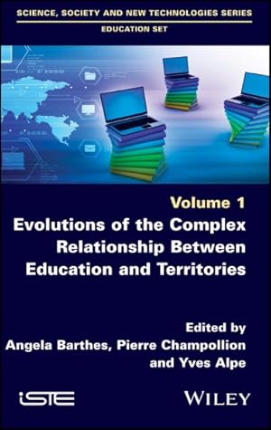 Imagen del vendedor de Evolutions of the Complex Relationship Between Education and Territories a la venta por GreatBookPricesUK
