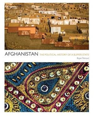 Bild des Verkufers fr Afghanistan : The Political History of a Buffer State zum Verkauf von GreatBookPricesUK