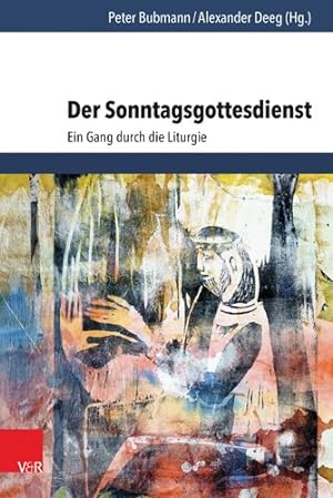 Immagine del venditore per Der Sonntagsgottesdienst : Ein Gang Durch Die Liturgie -Language: german venduto da GreatBookPricesUK