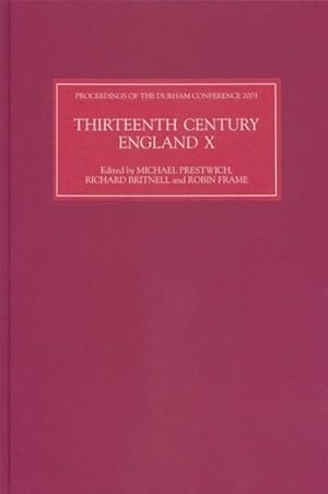 Seller image for 13th Century England : Proceedings of the Durham Conference 2003 for sale by GreatBookPricesUK