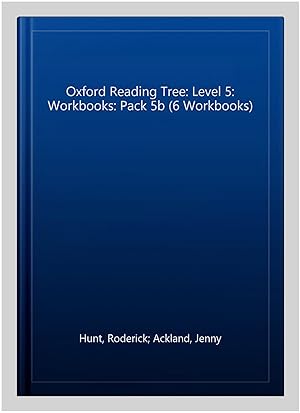 Seller image for Oxford Reading Tree: Level 5: Workbooks: Pack 5b (6 Workbooks) for sale by GreatBookPricesUK