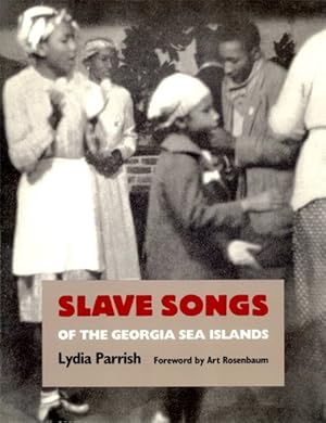 Seller image for Slave Songs of the Georgia Sea Islands for sale by GreatBookPricesUK