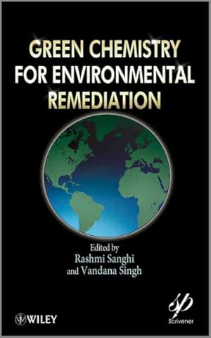 Immagine del venditore per Green Chemistry for Environmental Remediation venduto da GreatBookPricesUK