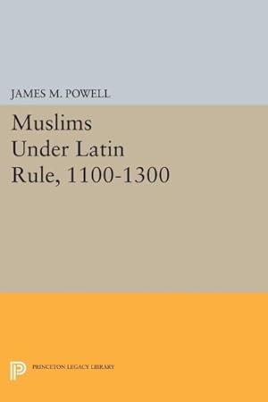 Seller image for Muslims Under Latin Rule, 1100-1300 for sale by GreatBookPricesUK
