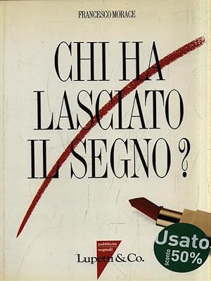 Chi ha lasciato il segno?