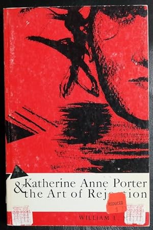 Seller image for Katherine Anne Porter & the art of rejection, for sale by GuthrieBooks