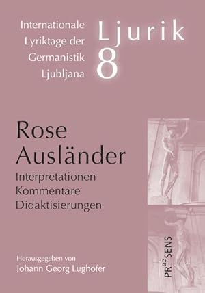 Bild des Verkufers fr Rose Auslnder : Interpretationen - Kommentare - Didaktisierungen zum Verkauf von AHA-BUCH GmbH