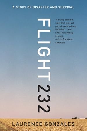 Seller image for Flight 232 : A Story of Disaster and Survival for sale by GreatBookPricesUK