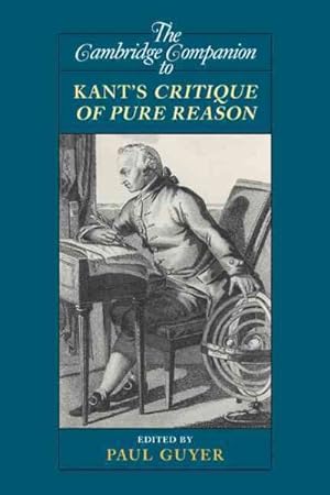 Imagen del vendedor de Cambridge Companion to Kant's Critique of Pure Reason a la venta por GreatBookPricesUK