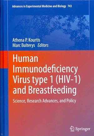 Seller image for Human Immunodeficiency Virus Type 1 Hiv-1 and Breastfeeding : Science, Research Advances, and Policy for sale by GreatBookPricesUK