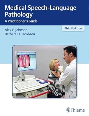 Bild des Verkufers fr Medical Speech-Language Pathology : A Practitioner's Guide zum Verkauf von GreatBookPricesUK