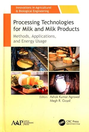 Seller image for Processing Technologies for Milk and Milk Products : Methods, Applications, and Energy Usage for sale by GreatBookPricesUK