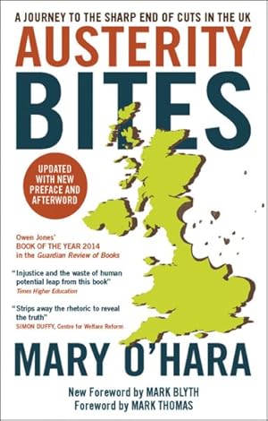 Seller image for Austerity Bites : A Journey to the Sharp End of Cuts in the Uk for sale by GreatBookPricesUK