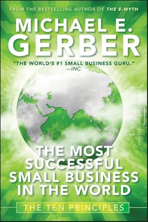 Seller image for Most Successful Small Business in the World : The Ten Principles for sale by GreatBookPricesUK