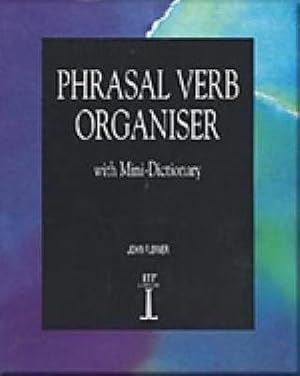 Image du vendeur pour Phrasal Verb Organiser : With Mini-Dictionary mis en vente par GreatBookPricesUK