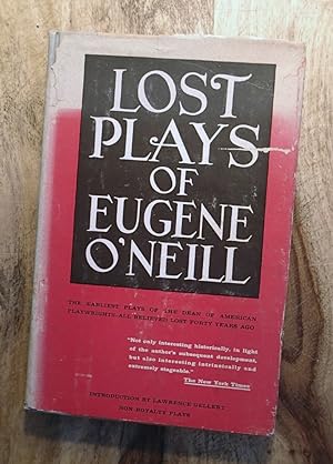 LOST PLAYS (1913 - 1915) OF EUGENE O'NEILL