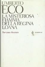 Immagine del venditore per La misteriosa fiamma della regina Loana venduto da Booklovers - Novara