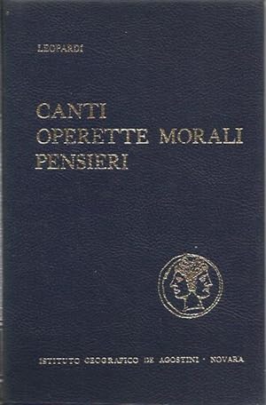 Immagine del venditore per Canti, Operette morali, Pensieri venduto da Booklovers - Novara