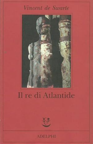 Image du vendeur pour Re di Atlandide (Il) mis en vente par Booklovers - Novara