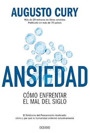 Bild des Verkufers fr Ansiedad: Cómo enfrentar el mal del siglo (Spanish Edition) by Cury, Augusto [Paperback ] zum Verkauf von booksXpress