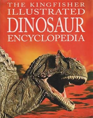 Immagine del venditore per The kingfisher illustrated dinosaur encyclopedia venduto da Librera Cajn Desastre