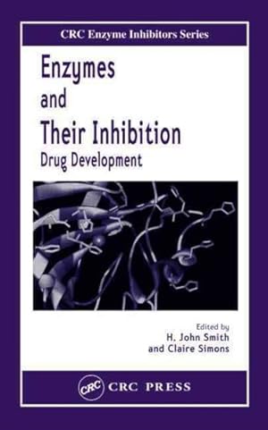 Immagine del venditore per Enzymes And Their Inhibition : Drug Development venduto da GreatBookPricesUK