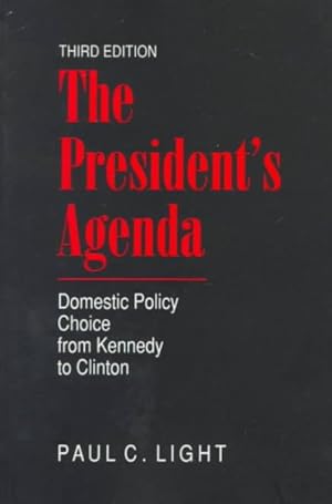 Seller image for President's Agenda : Domestic Policy Choice from Kennedy to Clinton for sale by GreatBookPricesUK