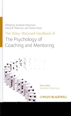 Imagen del vendedor de Wiley-Blackwell Handbook of the Psychology of Coaching and Mentoring a la venta por GreatBookPricesUK