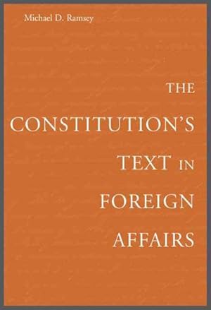 Seller image for Constitution's Text in Foreign Affairs for sale by GreatBookPricesUK