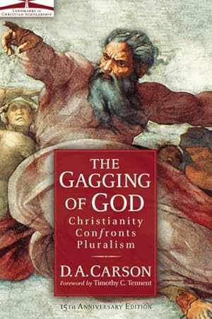Image du vendeur pour Gagging of God : Christianity Confronts Pluralism mis en vente par GreatBookPricesUK