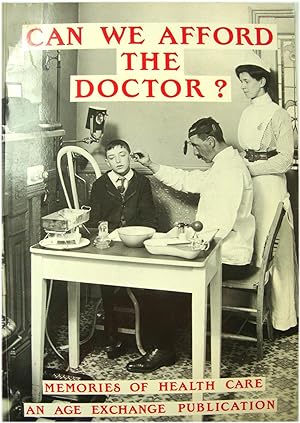 Can We Afford the Doctor?