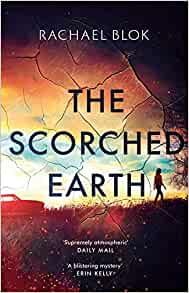 Seller image for The Scorched Earth for sale by PsychoBabel & Skoob Books