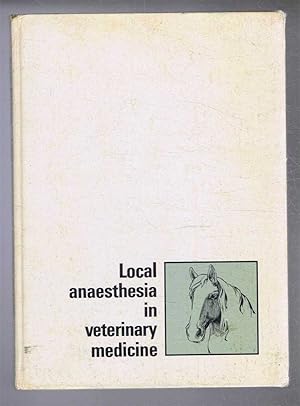 Local Anaesthesia in Veterinary Medicine