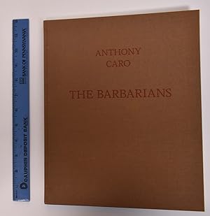 Imagen del vendedor de Anthony Caro: The Barbarians a la venta por Mullen Books, ABAA
