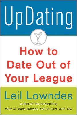 Seller image for Updating! : How To Date Out Of Your League for sale by GreatBookPricesUK