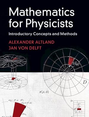 Immagine del venditore per Mathematics for Physicists : Introductory Concepts and Methods venduto da GreatBookPricesUK