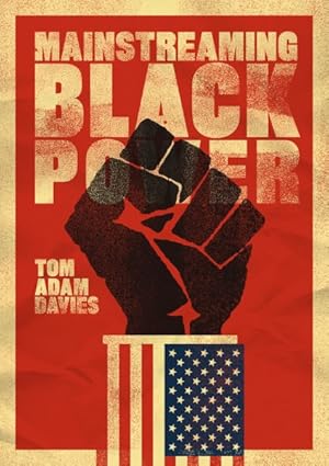 Seller image for Mainstreaming Black Power for sale by GreatBookPricesUK