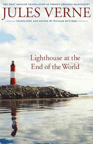 Imagen del vendedor de Lighthouse at the End of the World/ Le Phare du bout du Monde : The First English Translation of Verne's Original Manuscript a la venta por GreatBookPricesUK