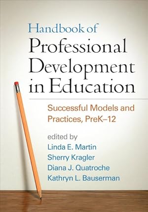 Imagen del vendedor de Handbook of Professional Development in Education : Successful Models and Practices, PreK-12 a la venta por GreatBookPricesUK