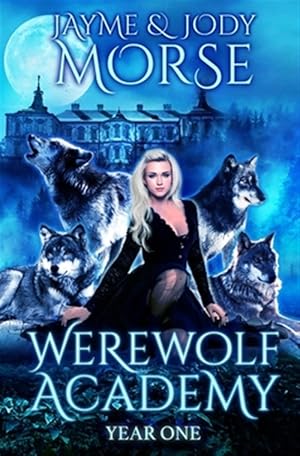 Bild des Verkufers fr Werewolf Academy: Year One zum Verkauf von GreatBookPrices