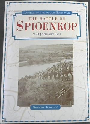 Imagen del vendedor de The Battle of Spioenkop: 23-24 January 1900 (Battles of the Anglo-Boer War) a la venta por Chapter 1