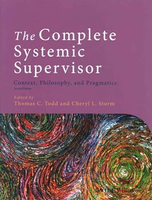 Image du vendeur pour Complete Systemic Supervisor : Context, Philosophy, and Pragmatics mis en vente par GreatBookPricesUK