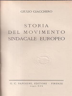 Seller image for Storia del movimento sindacale europeo for sale by Librodifaccia