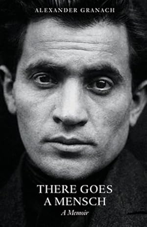 Seller image for There Goes a Mensch: A Memoir for sale by GreatBookPricesUK