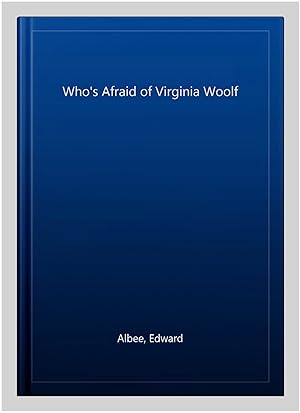 Imagen del vendedor de Who's Afraid of Virginia Woolf a la venta por GreatBookPricesUK