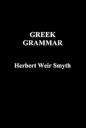 Imagen del vendedor de Greek Grammar a la venta por GreatBookPricesUK
