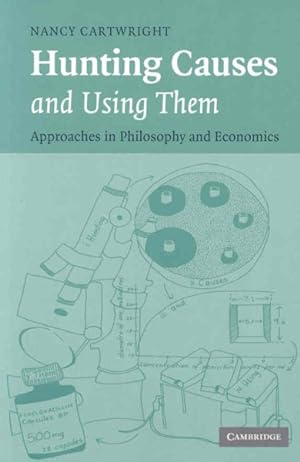 Seller image for Hunting Causes And Using Them : Approaches in Philosophy And Economics for sale by GreatBookPricesUK