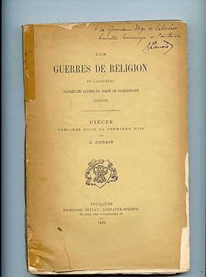 LES GUERRES DE RELIGION EN LANGUEDOC d'après les PAPIERS du Baron de Fourquevaux ( 1572 - 1574 )....