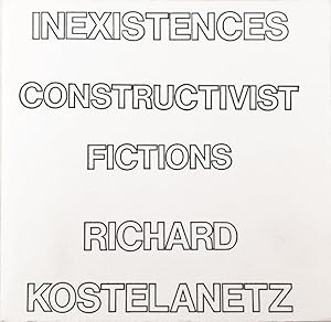 Inexistences Constructivist Fictions